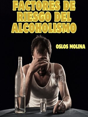 cover image of Factores de riesgo del alcoholismo